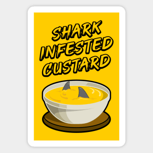 Shark Infested Custard Magnet